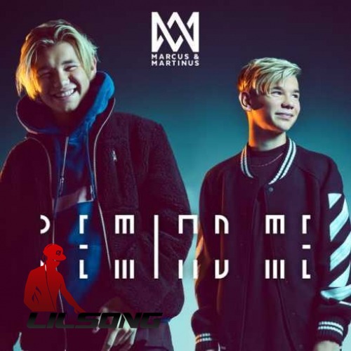 Marcus & Martinus - Remind Me